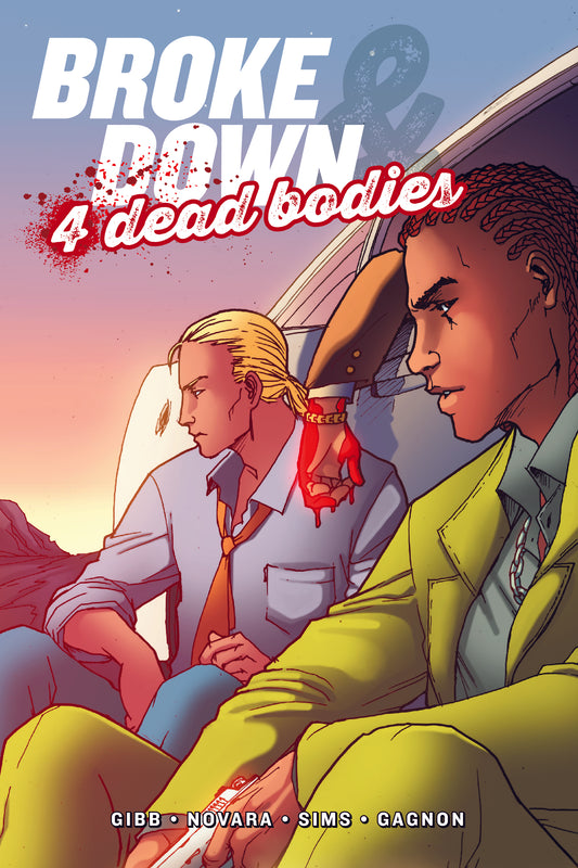 BROKE DOWN AND 4 DEAD BODIES #1 (Print Version - Cover B )