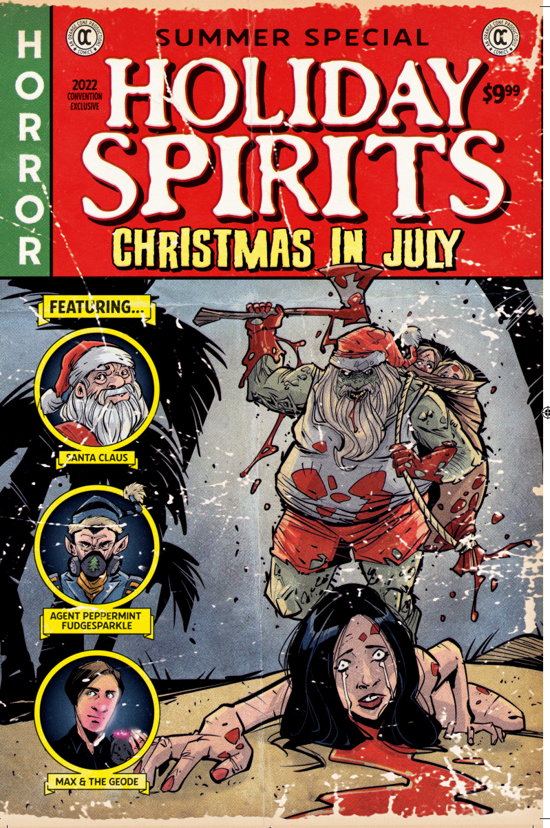 Holiday Spirits - CHRISTMAS IN JULY (CONVENTION SPECIAL)